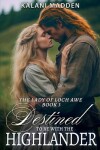 Book cover for Destined To Be With The HIghlander