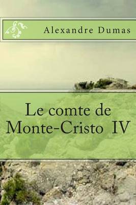 Cover of Le comte de Monte-Cristo IV