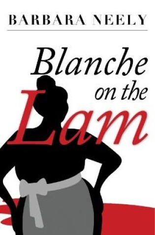Cover of Blanche on the Lam