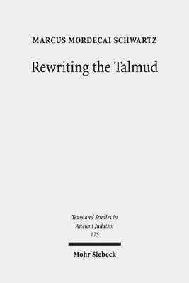 Cover of Rewriting the Talmud