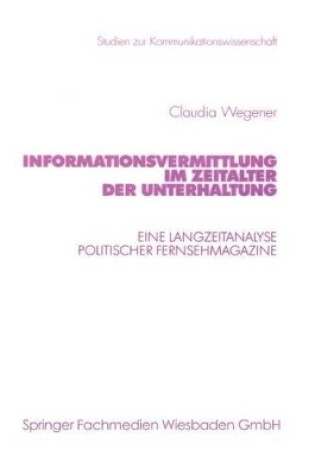 Cover of Informationsvermittlung im Zeitalter der Unterhaltung