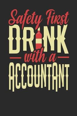 Book cover for Safety First Drink With A Accountant