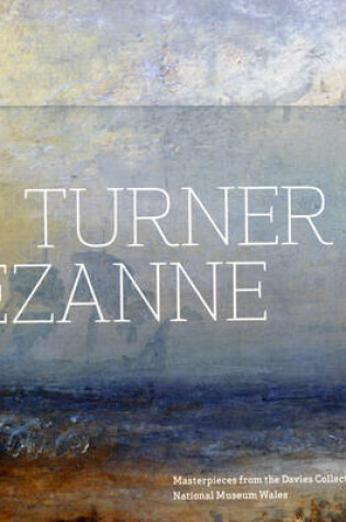 Cover of Turner to Cezanne