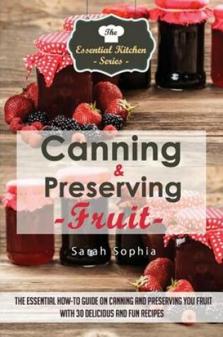 Cover of Canning & Preserving Fruit