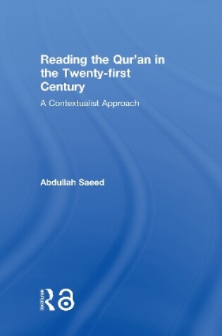 Cover of Reading the Qur'an in the Twenty-First Century