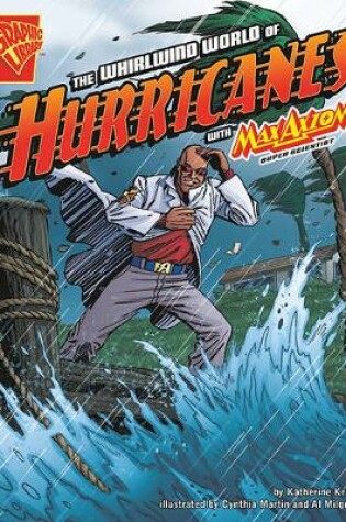 Cover of Whirlwind World of Hurricanes with Max Axiom, Super Scientist