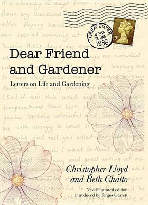 Book cover for Dear Friend and Gardener: Letters on Life and Gardening