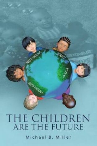 Cover of The Children Are the Future