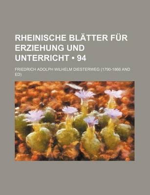 Book cover for Rheinische Bl Tter Fur Erziehung Und Unterricht (94)