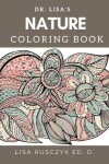 Book cover for Dr. Lisa's Nature Coloring Book