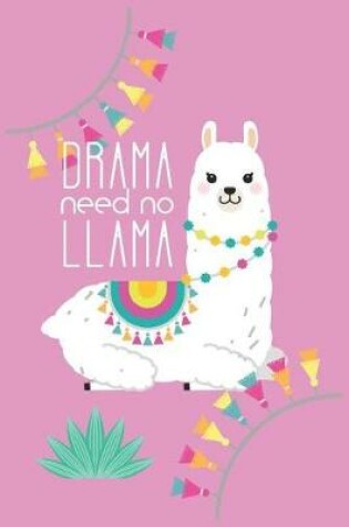 Cover of Drama Need No Llama