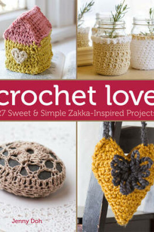 Cover of Crochet Love