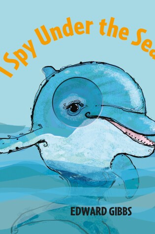 Cover of I Spy Under the Sea
