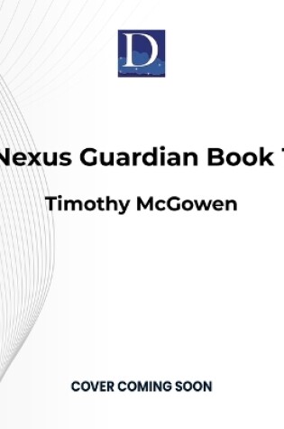 Cover of Nexus Guardian Book 1