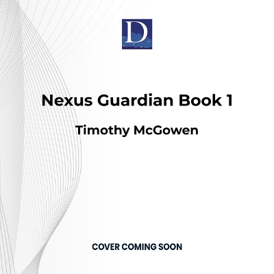 Book cover for Nexus Guardian Book 1