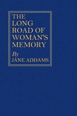 Cover of The Long Road of Woman's Memory