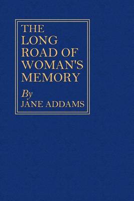 Book cover for The Long Road of Woman's Memory