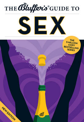 Cover of The Bluffer's Guide to Sex