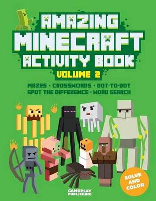 Book cover for Amazing Minecraft Activity Book, Volume 2