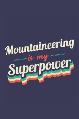 Book cover for Mountaineering Is My Superpower