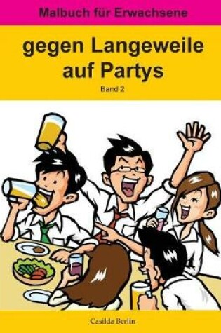 Cover of GEGEN LANGEWEILE auf Partys Band 2