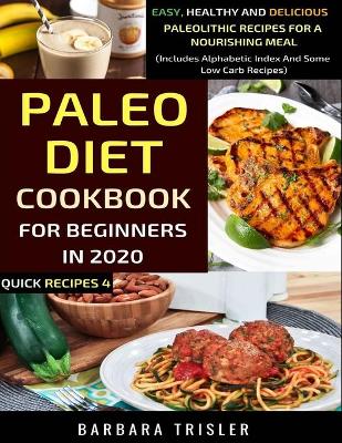 Cover of Paleo Diet Cookbook For Beginners In 2020