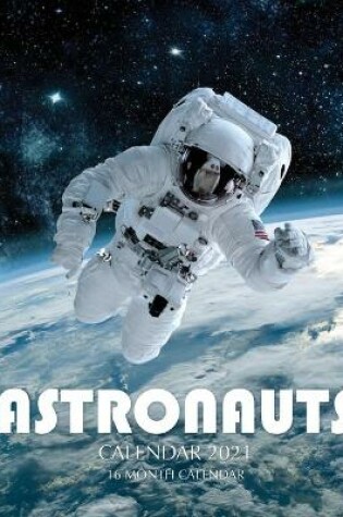 Cover of Astronauts Calendar 2021