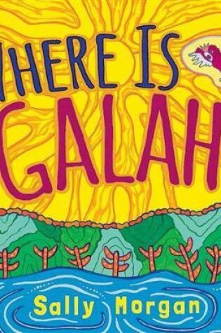 Cover of Where is Galah