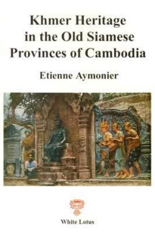 Cover of Khmer Hertiage in Thailand