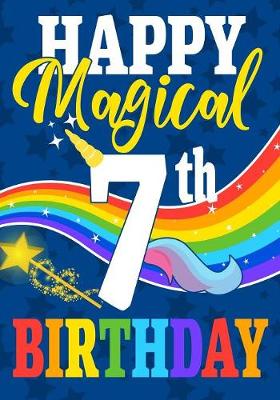 Book cover for Happy Magical 7th Birthday