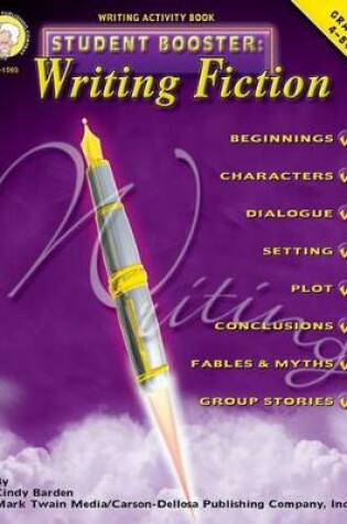Cover of Student Booster: Writing Fiction, Grades 4 - 8