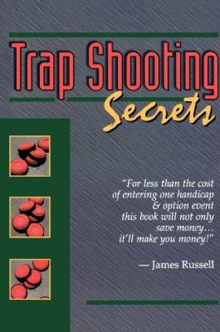 Cover of Trap Shooting Secrets