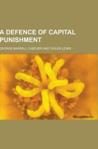 Cover of A Defence of Capital Punishment