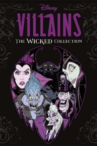 Cover of Disney Villains: The Wicked Collection