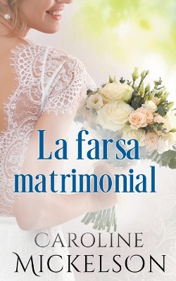 Book cover for La farsa matrimonial