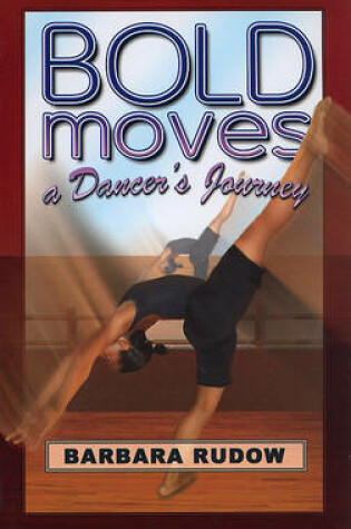 Cover of Bold Moves: Home Run Edtion