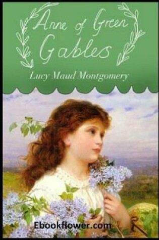Cover of Anne of Green Gables (Annotated)