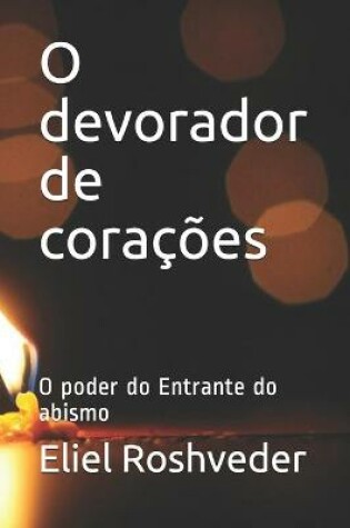Cover of O devorador de corações