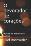 Book cover for O devorador de corações