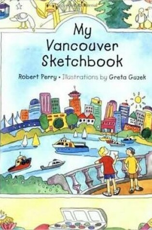 Cover of My Vancouver Sketchbook