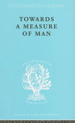 Book cover for Towards a Measure of Man: The Frontiers of Normal Adjustment