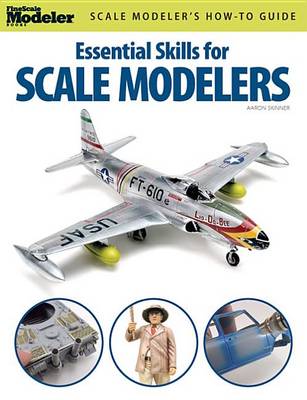 Cover of Essential Skills for Scale Modelers