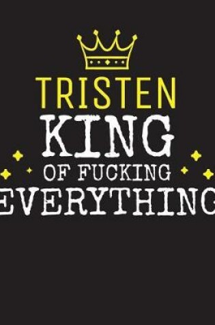 Cover of TRISTEN - King Of Fucking Everything