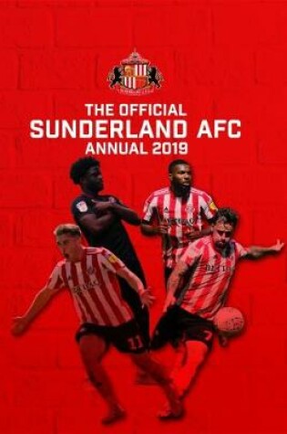 Cover of The Official Sunderland FC Annual 2019