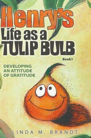 Cover of Henry's Life as a Tulip Bulb