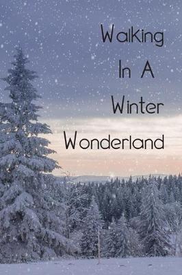 Book cover for Walking In A Winter Wonderland