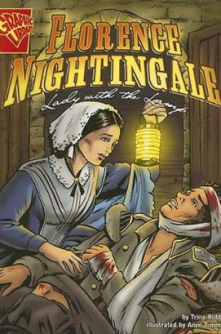 Cover of Florence Nightingale: Lady with the Lamp (Graphic Biographies)