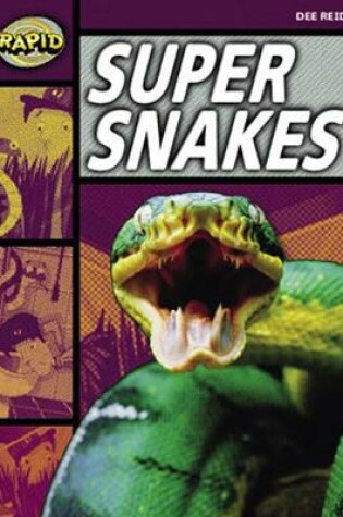 Cover of Rapid Stage 1 Set A Reader Pack: Super Snakes (Series 1)