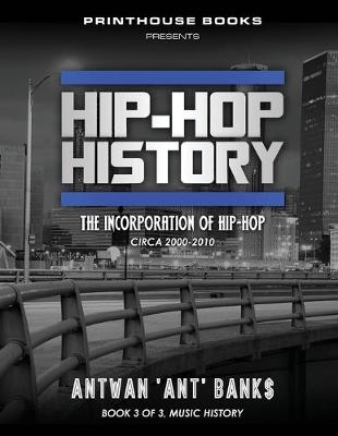 Book cover for Hip-Hop History (Book 3 of 3)