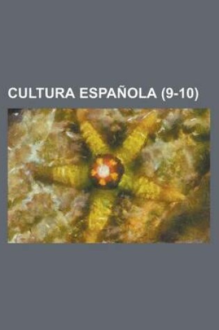 Cover of Cultura Espanola (9-10 )